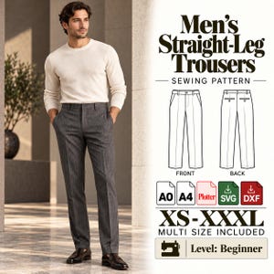 May include: A sewing pattern for straight-leg trousers featuring text that reads Men's Straight-Leg Trousers, Sewing Pattern, XS-XXXL, Multi Size Included, and Level: Beginner. Includes front and back line drawings and file icons.