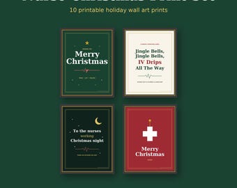 May include: A set of 10 printable Nurse Christmas wall art prints featuring holiday themes. Four designs are displayed: a green print with Merry Christmas and a heartbeat line, a cream print with Jingle Bells, IV Drips All The Way, a dark green print with To the nurses working Christmas night, and a red print with a white cross and Merry Christmas.
