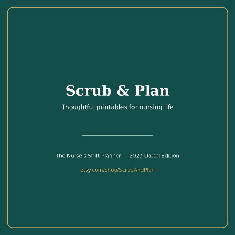 May include: A dark teal square graphic with a thin gold border featuring the white text Scrub & Plan, Thoughtful printables for nursing life, The Nurse's Shift Planner &mdash; 2027 Dated Edition, and the URL etsy.com/shop/ScrubAndPlan.