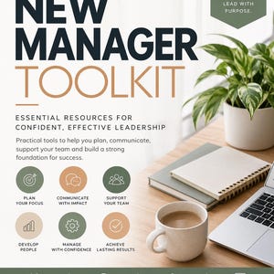 May include: A digital document titled New Manager Toolkit featuring sections for practical resources, templates, guides, and checklists. It includes icons for planning, communication, team support, and development, with text emphasizing leadership and success.