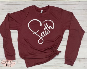 Faith Heart Shirt -  Faith Shirt for Woman - Faith Shirt - Christian Shirt