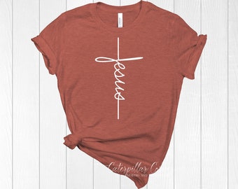 Jesus Cross Shirt - Jesus Shirt - Christian Shirt - Faith Religious Shirt - Religious Shirt for women