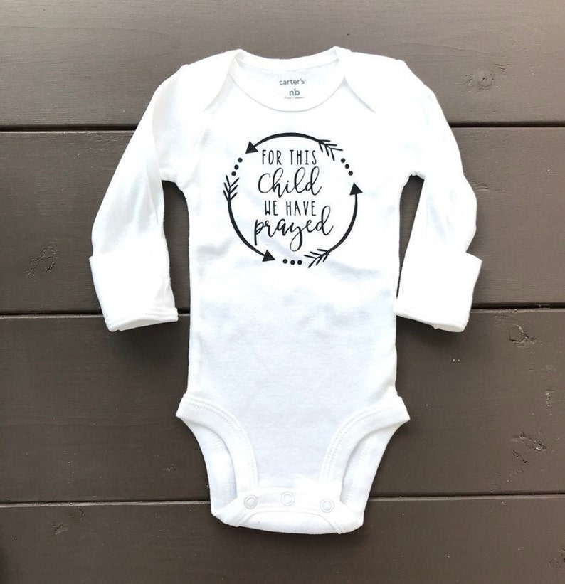 For this child we have prayed Baby shower gift adoption gift Baby Bodysuit- New baby gift- Birth announcement
