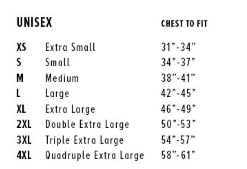 May include: Unisex size chart showing chest measurements in inches. Sizes include XS, S, M, L, XL, 2XL, 3XL, and 4XL.