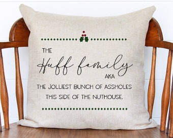 Last Name Christmas Pillow / Jolliest Bunch Of As*holes