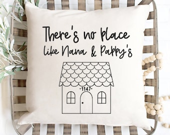Personalized Grandparent Gift / There's No Place like Nana & Pappy's / Address Pillow / House Number