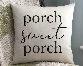 Decorative Pillow / Porch Sweet Porch / Porch Decor