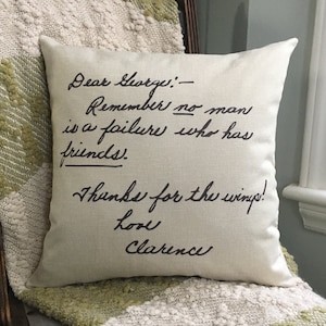 Dear George / Wonderful Life Pillow