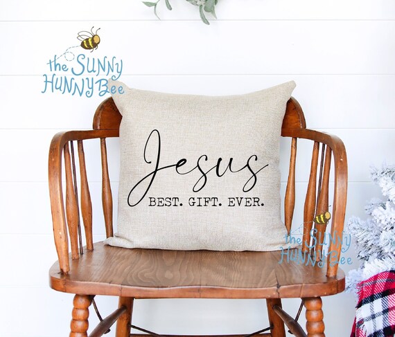 Decorative Pillow / Jesus / Best Gift Ever