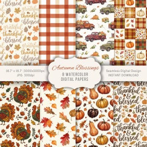 May include: A collection of eight watercolor digital papers with autumn themes. Designs include pumpkins, fall leaves, turkeys, trucks carrying pumpkins, and plaid patterns. The papers are 16.7 x 16.7 inches and are available for instant download.