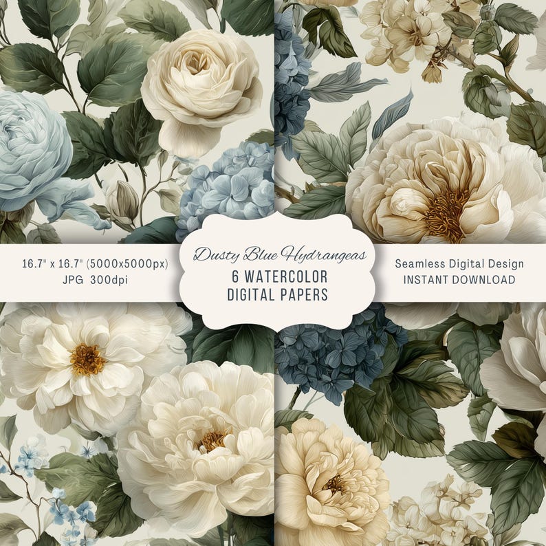 May include: A digital design featuring watercolor floral patterns. The design includes images of roses and hydrangeas in shades of blue, cream, and green. The text reads "Dusty Blue Hydrangeas 6 Watercolor Digital Papers" and "Seamless Digital Design INSTANT DOWNLOAD". The image is 16.7" x 16.7".