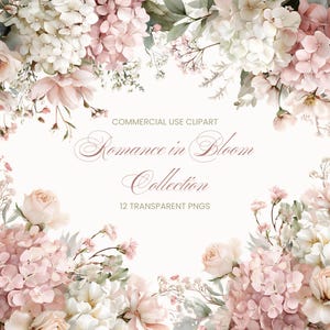 Op de afbeelding: Een bloemendesign met roze, witte en groene bloemen. De tekst "Romance in Bloom Collection" staat in elegant schrift, met "Commercial Use Clipart" en "12 Transparent PNGs". De uitstraling is zacht en romantisch.