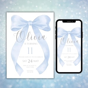 May include: A birthday invitation featuring a light blue watercolor bow and ribbons. The invitation reads "Olivia is turning 11" with the date "SAT 24 MAY" and event details. A smartphone displays the same invitation.