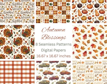 May include: A collection of eight seamless digital paper patterns with autumn themes. Designs include pumpkins, fall leaves, turkeys, plaid, and vintage trucks. The text "Autumn Blessings" and "16.67 x 16.67 inches" are also visible.