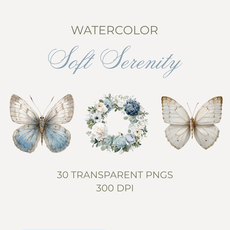 Peut inclure: Illustration &agrave; l'aquarelle avec deux papillons aux ailes bleues et blanches, et une couronne florale. Le texte indique "Soft Serenity" et "30 PNG transparents 300 DPI".