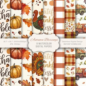 May include: A digital paper set titled "Autumn Blessings" featuring watercolor designs. The designs include pumpkins, fall leaves, a turkey, and a truck carrying pumpkins. The paper size is 16.7" x 16.7".