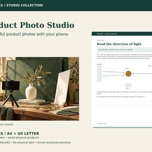May include: A digital workbook titled Product Photo Studio with 23 pages in A4 and US Letter formats. The cover features a smartphone on a tripod, a white vase, and greenery on a wooden table. A page preview shows a diagram on light direction.