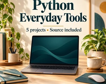 Python Beginner Projects PDF, Five Practical Tools with Source Code and Samples