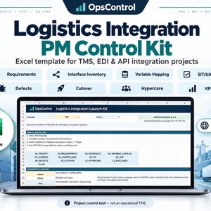 May include: A digital product display for the OpsControl Logistics Integration PM Control Kit, an Excel template for TMS, EDI, and API projects. The screen shows a spreadsheet interface with tabs for requirements, defects, cutover, and hypercare.
