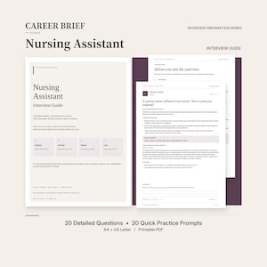 May include: A digital Nursing Assistant interview guide document featuring the text Career Brief Studio, Nursing Assistant, and Interview Preparation Series. The pages include detailed questions, practice prompts, and sections for observe, support, report, and care.