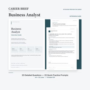 May include: A white digital document titled Career Brief Studio Business Analyst Interview Guide. It features 20 detailed questions and 20 quick practice prompts, including sections for Discover, Define, Align, and Validate. The layout is clean with black text on a white background, presented in A4 and US Letter sizes.
