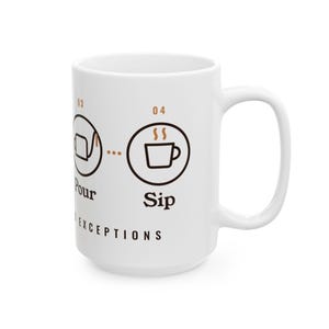 Pour Over Coffee Gift, Grind Bloom Pour Sip Mug, Coffee Brewing Steps 15oz Mug, Home Barista Gift, Coffee Lover Mug image 3