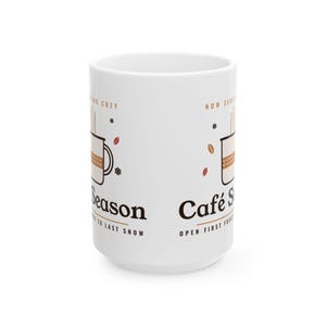 Café Season 15oz Ceramic Mug, Cozy Fall Winter Latte Cup, Coffee Lover Gift image 6
