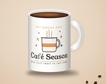 Coffee Lover Gift, Café Season Mug, Cozy Fall Winter 15oz Coffee Mug, Autumn Latte Mug, Christmas Gift for Coffee Lovers