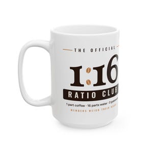 Coffee Nerd Gift, 1:16 Ratio Club Mug, Pour Over Coffee Ratio 15oz Mug, Home Barista Gift, Specialty Coffee Lover Mug image 4