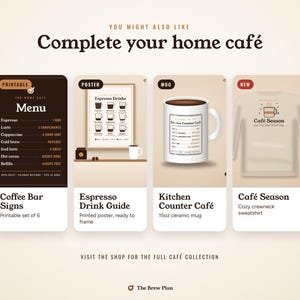 May include: A promotional graphic titled Complete your home caf&eacute; featuring four items: a dark brown printable menu sign, an espresso drink guide poster, a white 15oz ceramic mug labeled Kitchen Counter Caf&eacute;, and a beige crewneck sweatshirt.