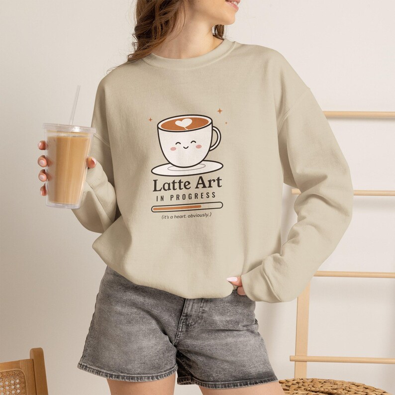 Home Barista Gift, Latte Art in Progress Sweatshirt, Cute Coffee Cup Crewneck, Funny Latte Lover Sweater, Coffee Lover Gift image 1