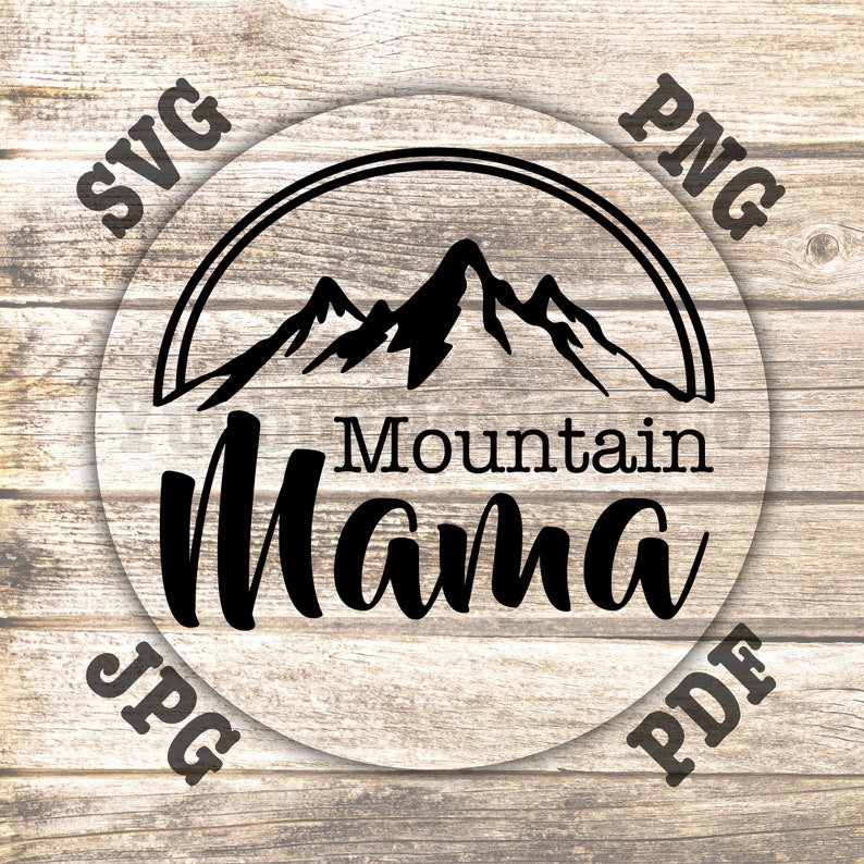 Free Free 289 Mountain Momma Svg SVG PNG EPS DXF File