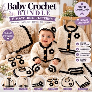 Könnte beinhalten: Ein digitales Häkelmuster-Set für Babys in Creme und Schwarz mit Strickjacke, Hose, Mütze, Booties, Lätzchen und Decke. Der Text enthält Baby Crochet Bundle, 6 Matching Patterns, 18-Page PDF Guide und Digital Download.