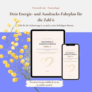 Energie & Ausdrucks-Fahrplan für Geburtstage 6, 15, 24 | Potenzialcode Zahl 6 E-Book |  Numerologie Workbook PDF
