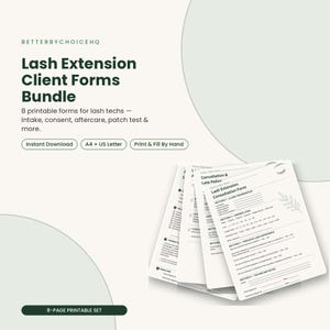 May include: A bundle of 8 printable lash extension client forms including intake, consent, and aftercare documents. The text reads BETTERBYCHOICEHQ, Lash Extension Client Forms Bundle, 8 printable forms for lash techs, and 8-PAGE PRINTABLE SET.