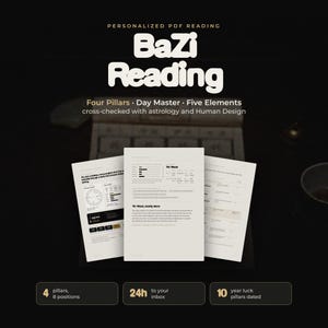 Puede incluir: Un documento de lectura PDF personalizado de BaZi con texto sobre los cuatro pilares, el maestro del día y los cinco elementos. El documento incluye gráficos, diagramas y secciones de texto tituladas Yin Wood, mostly alone, con 4 pilares, 8 posiciones, entrega en 24h y pilares de suerte de 10 años.