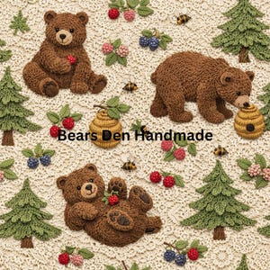 May include: A handmade, textured, brown bear design with a forest theme. The image features three bears, raspberries, blackberries, bees, and pine trees on a cream-colored lace background. The text "Bears Den Handmade" is also visible.