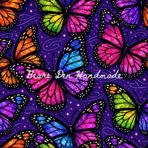 May include: A vibrant pattern featuring numerous glittery butterflies in shades of orange, pink, purple, blue, and green against a deep purple background. The butterflies have white-dotted edges and are scattered across the surface. The text "Bears Den Handmade" is visible.