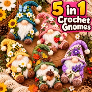 May include: Five crocheted gnomes featuring floral and seasonal themes, including a blue gnome with a butterfly, a pink gnome with a strawberry, a yellow gnome with a bee, a green gnome with autumn leaves, and a purple gnome with lavender.