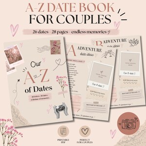 May include: A-Z Date Book for Couples featuring 26 dates and 28 pages. The cover displays the text Our A-Z of Dates, 26 letters, 26 dates. A lifetime of memories. Includes interior pages with sections for photos, date ideas, and written reflections.