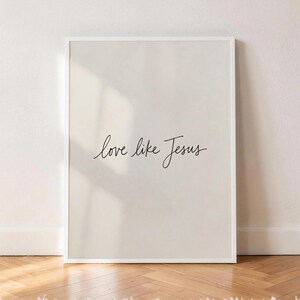 Love Like Jesus Script Poster, Ivory Minimalist Christian Wall Art Print