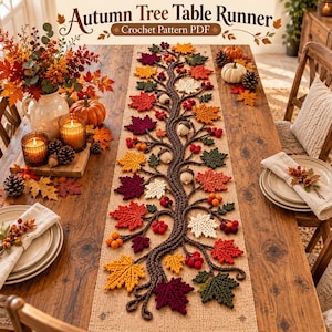 May include: A crochet table runner featuring a central brown tree trunk design with colorful maple leaves in red, orange, yellow, green, and white, accented by small berries and acorns. The text reads Autumn Tree Table Runner Crochet Pattern PDF.