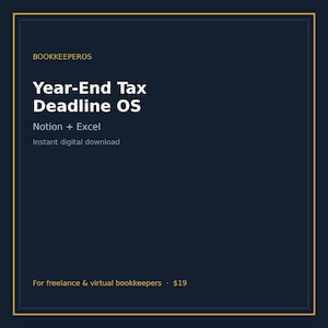 以下が含まれることがあります： Year-End Tax Deadline OSというタイトルのダークブルーのデジタルテンプレート。BOOKKEEPEROS、Notion + Excel、For freelance & virtual bookkeepersというテキストが記載されています。暗い背景に細い金の枠線があり、白と金の文字で構成されています。