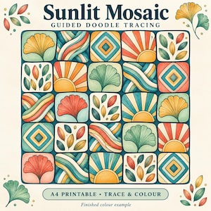 Op de afbeelding: Een Sunlit Mosaic begeleid doodle-overtrekblad met een raster van twintig vierkanten met herhalende patronen van ginkgobladeren, zonnestralen, geometrische ruiten en golvende lijnen in blauwgroen, oranje en geel. De tekst luidt Sunlit Mosaic Guided Doodle Tracing en A4 Printable Trace & Colour.