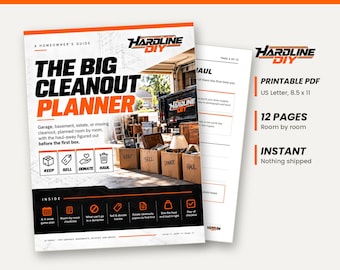 May include: A printable 12-page PDF titled The Big Cleanout Planner by Hardline DIY, measuring 8.5 by 11 inches. The cover features a garage cleanout scene with cardboard boxes labeled Keep, Sell, Donate, and Haul, plus a list of included checklists.
