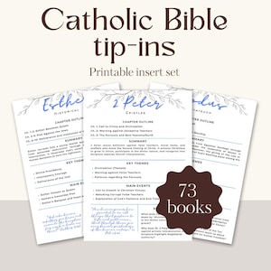 May include: A set of printable Catholic Bible tip-ins featuring chapter outlines, summaries, key themes, and main events for 73 books. The white pages include blue headers with book names like Esther and 2 Peter, floral line art, and black text.