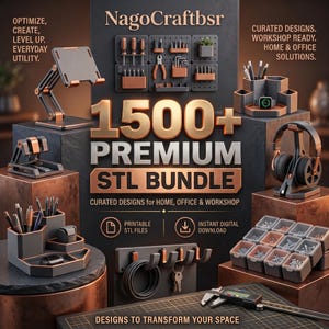 May include: A digital collection titled 1500+ PREMIUM STL BUNDLE by NagoCraftbsr, featuring 3D printable designs for home and office organization, including a tablet stand, tool pegboard, desk organizers, headphone stand, and storage bins.