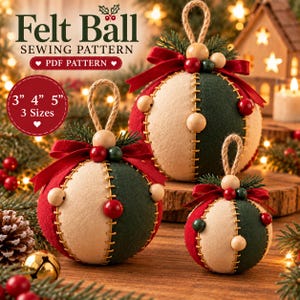 May include: Three round felt ball ornaments in 3, 4, and 5 inch sizes, featuring cream, dark green, and red panels joined by visible tan stitching. Each ornament is topped with a jute loop, a red velvet bow, and small wooden beads.