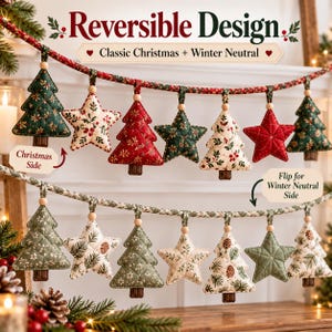 May include: A reversible fabric garland featuring quilted Christmas tree and star ornaments. The top strand displays red, green, and cream patterns. The bottom strand shows muted green and cream winter motifs with pinecone and snowflake prints.