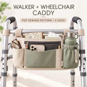 Walker Caddy Sewing Pattern PDF, Wheelchair & Rollator Organizer, 2 Sizes